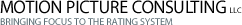 motion picture consulting llc bringing focus to the rating system
